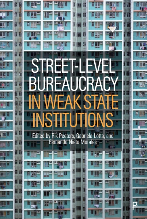 Cover image for book Street-Level Bureaucracy in Weak State Institutions