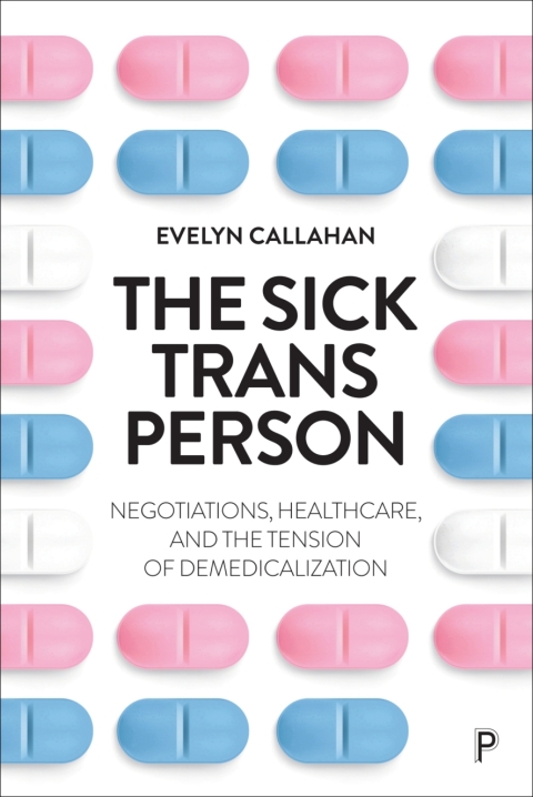 Cover image for book The Sick Trans Person