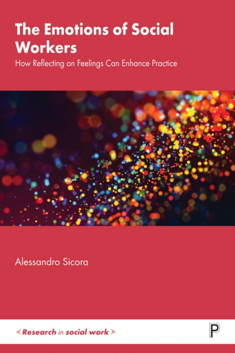 Cover image for book The Emotions of Social Workers