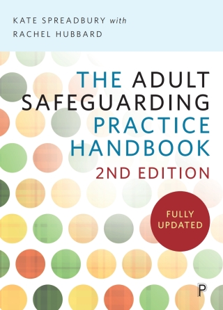 The Adult Safeguarding Practice Handbook
