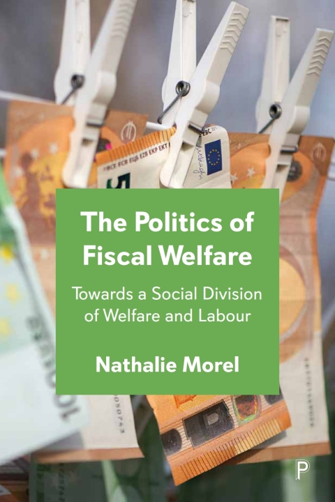 Cover image for book The Politics of Fiscal Welfare