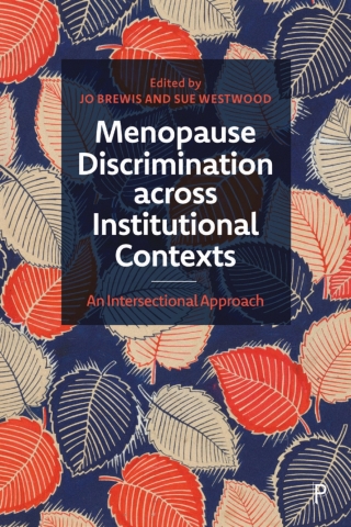 Menopause Discrimination across Institutional Contexts