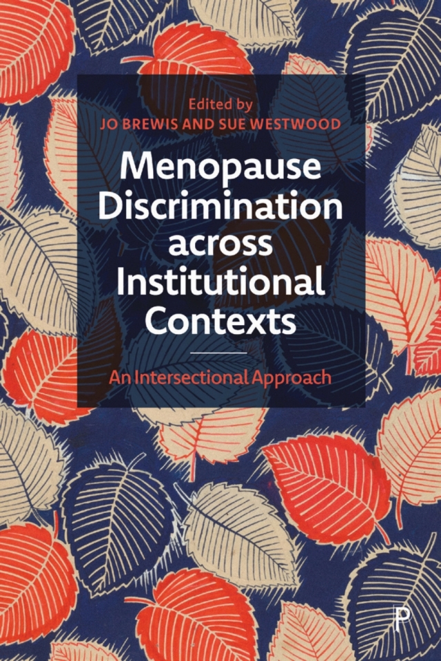 Menopause Discrimination across Institutional Contexts