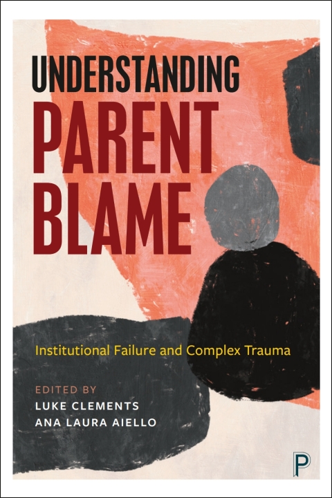 Cover image for book Understanding Parent Blame