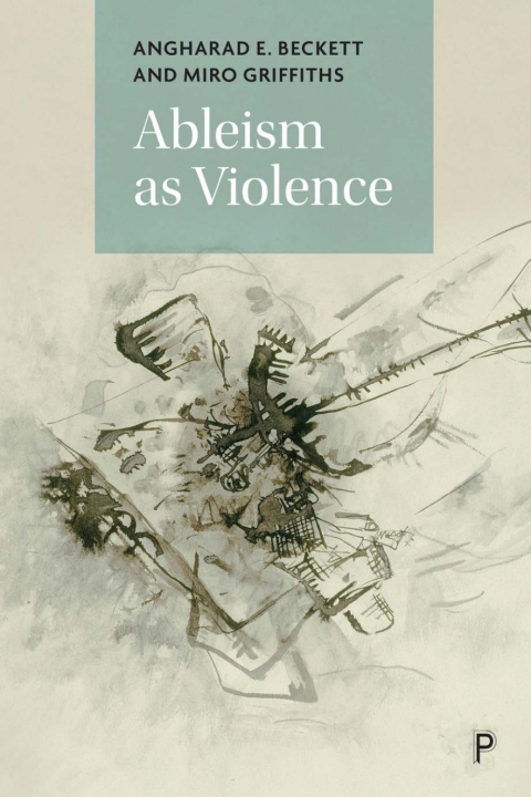 Cover image for book Ableism as Violence