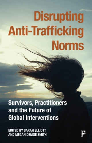 Disrupting Anti-Trafficking Norms