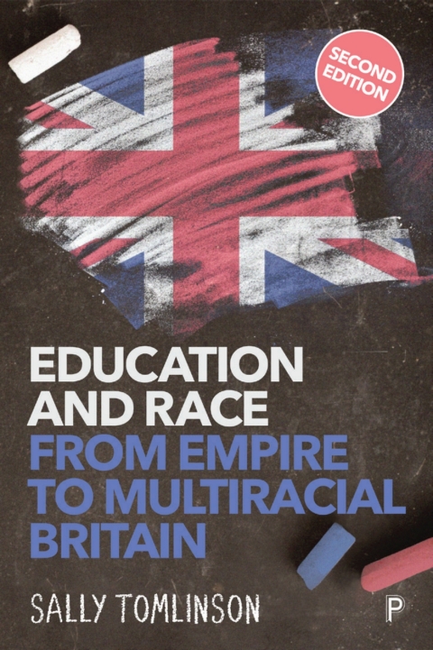 Cover image for book Education and Race from Empire to Multiracial Britain