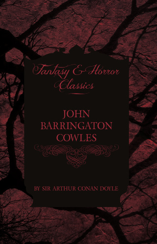 John Barrington Cowles (Fantasy and Horror Classics)