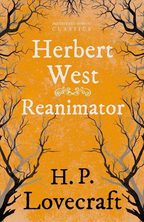 Cover image for book Herbert West–Reanimator (Fantasy and Horror Classics)
