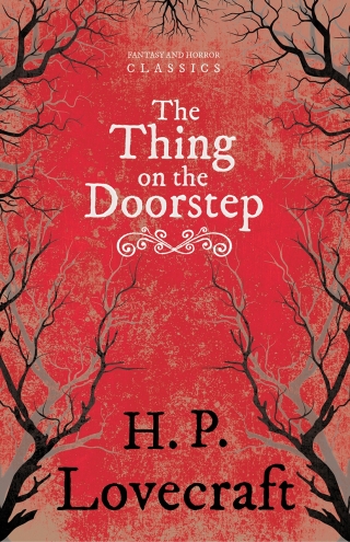 The Thing on the Doorstep (Fantasy and Horror Classics)