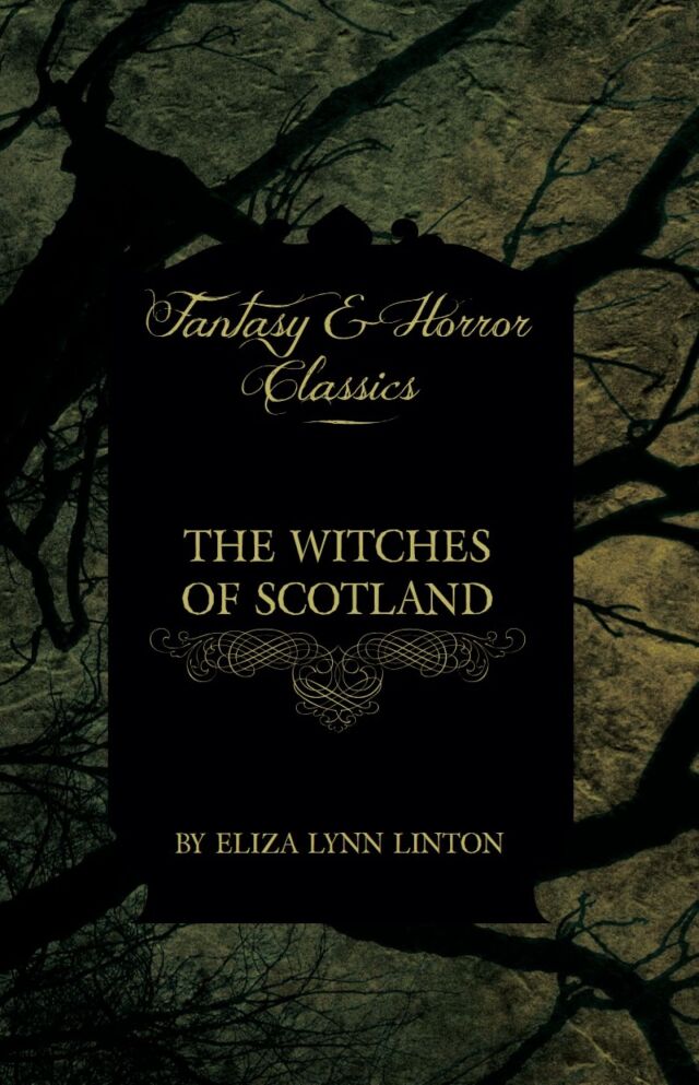 The Witches of Scotland (Fantasy and Horror Classics)