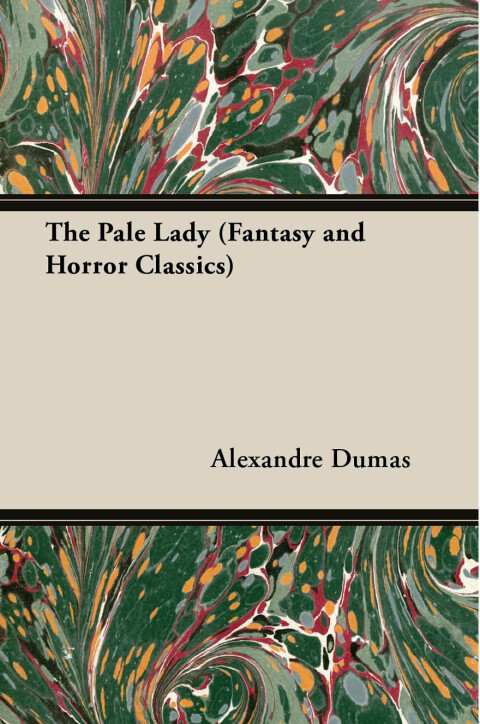Cover image for book The Pale Lady (Fantasy and Horror Classics)