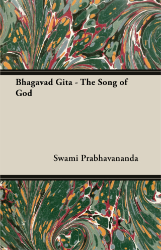 Bhagavad Gita - The Song of God