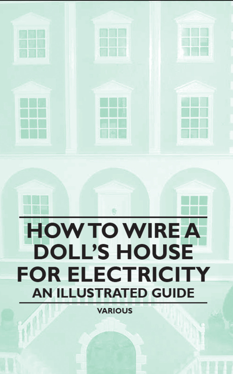 Cover image for book How to Wire a Doll's House for Electricity - An Illustrated Guide