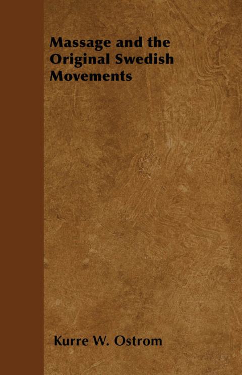 Cover image for book Massage and the Original Swedish Movements