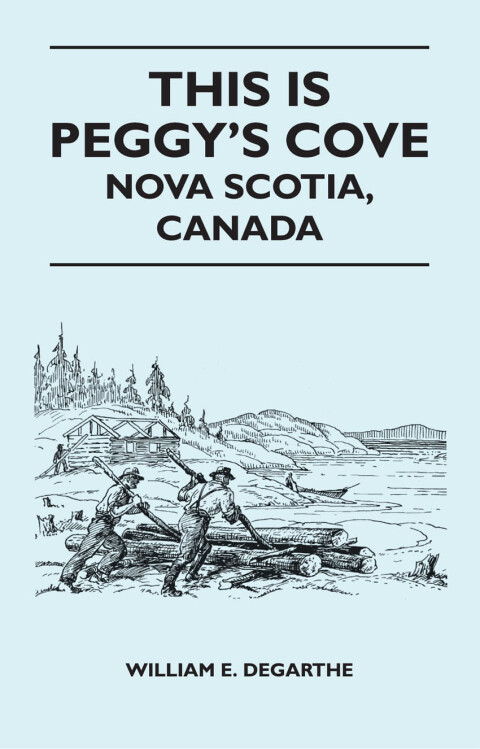 Cover image for book This Is Peggy's Cove - Nova Scotia, Canada