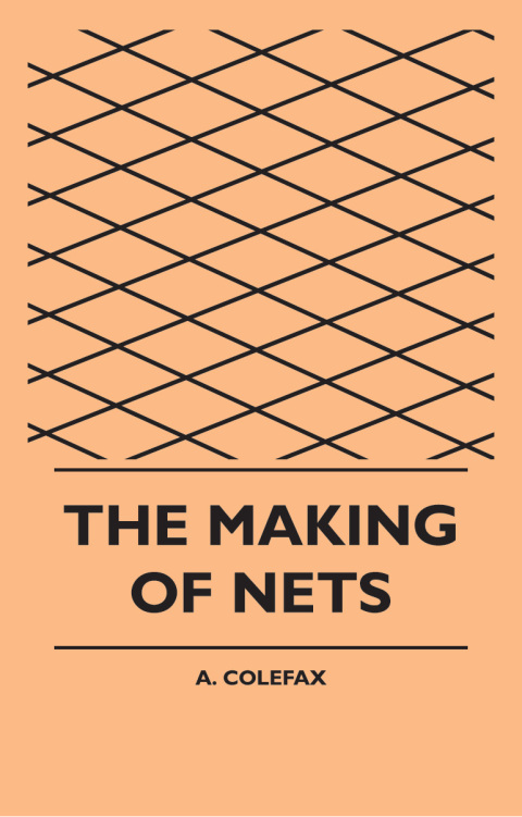 Cover image for book The Making of Nets