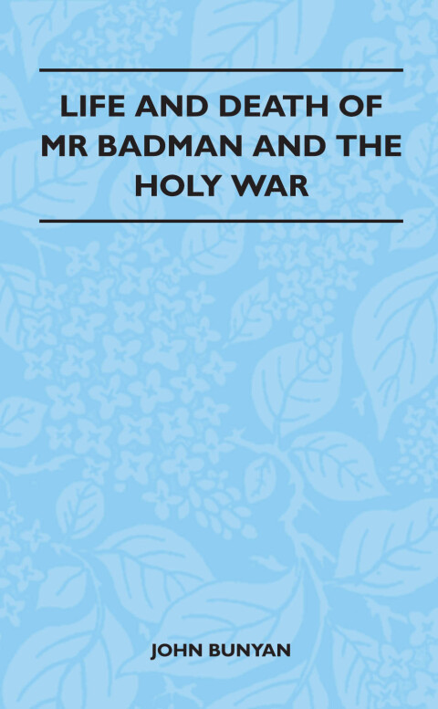 Cover image for book Life and Death of MR Badman and the Holy War