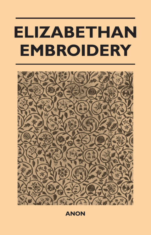 Cover image for book Elizabethan Embroidery