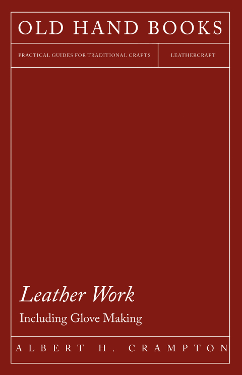 Cover image for book Leather Work - Including Glove Making