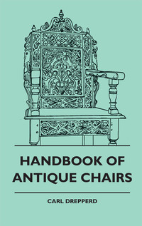 Cover image: Handbook Of Antique Chairs 9781445510880