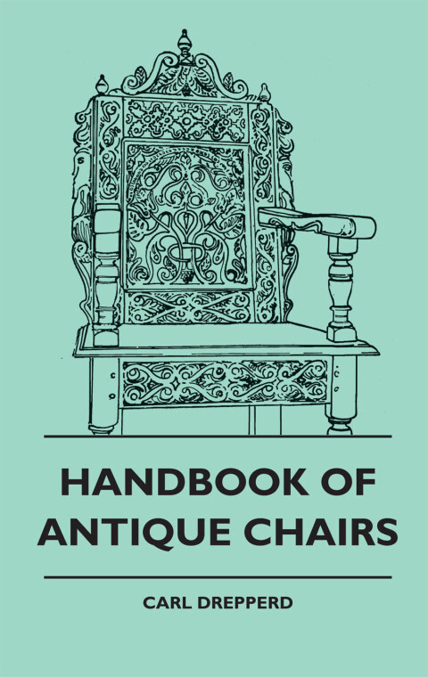 Cover image for book Handbook Of Antique Chairs