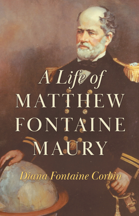 Cover image for book A Life of Matthew Fontaine Maury