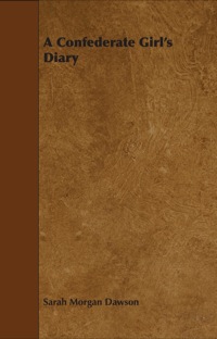Cover image: A Confederate Girl's Diary 9781444662078