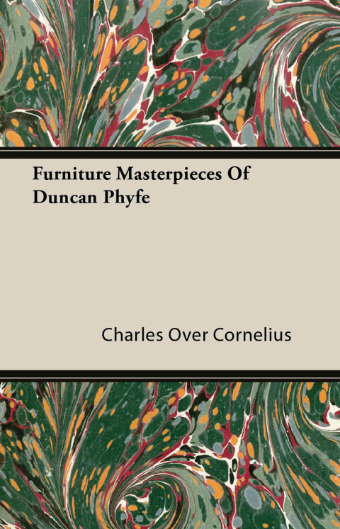 Cover image for book Furniture Masterpieces Of Duncan Phyfe