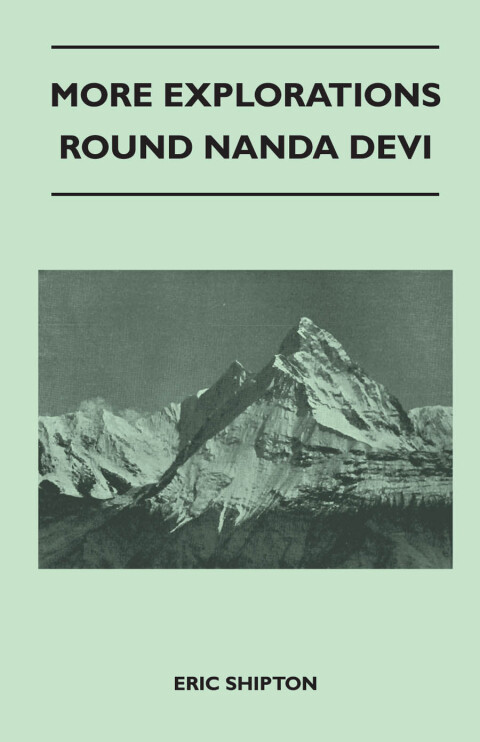 Cover image for book More Explorations Round Nanda Devi