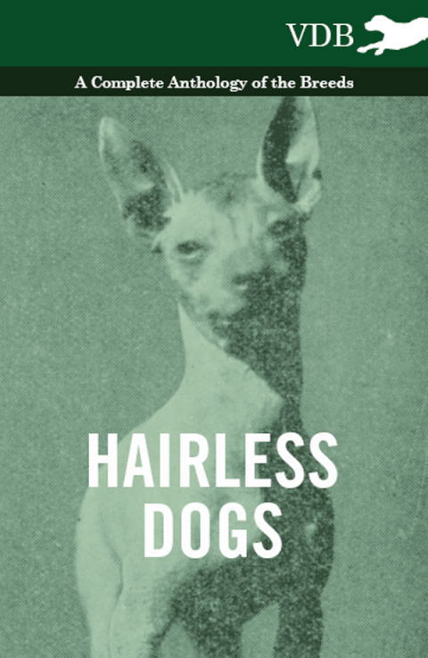 Cover image for book Hairless Dogs - A Complete Anthology of the Breeds