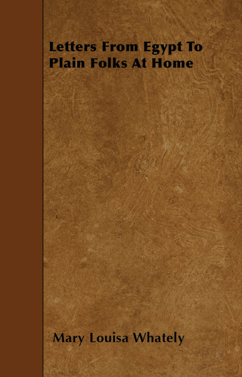 Cover image for book Letters From Egypt To Plain Folks At Home