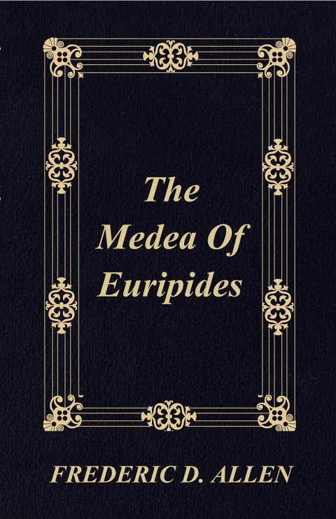 Cover image for book The Medea Of Euripides
