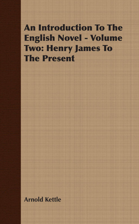 Cover image for book An Introduction to the English Novel - Volume Two: Henry James to the Present