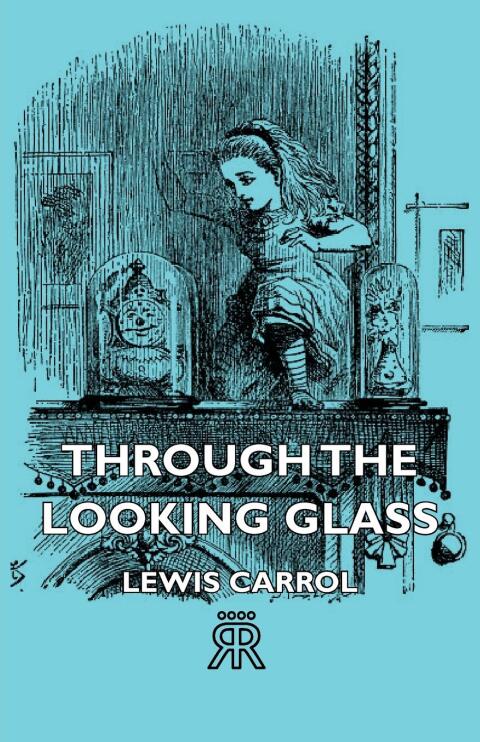 Cover image for book Through the Looking Glass