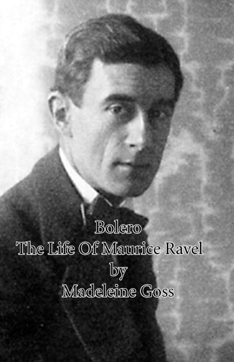 Cover image for book Bolero - The Life of Maurice Ravel