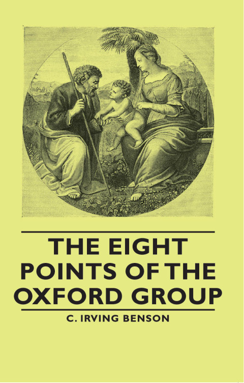 Cover image for book The Eight Points of the Oxford Group