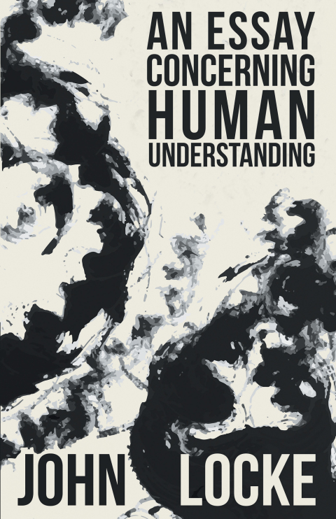 Cover image for book An Essay Concerning Human Understanding