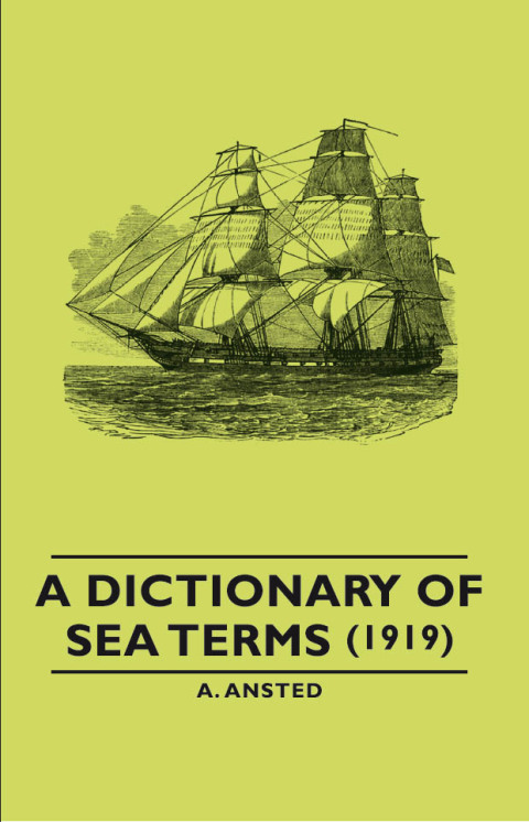 Cover image for book A Dictionary of Sea Terms (1919)