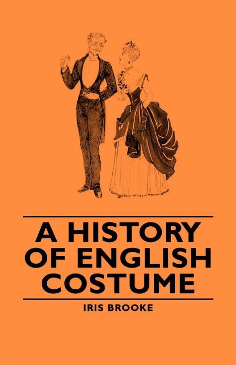 Cover image for book A History of English Costume