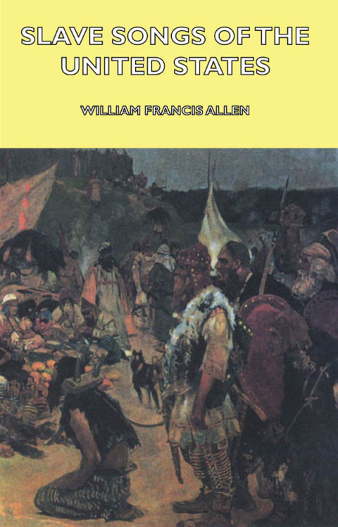 Cover image for book Slave Songs of the United States