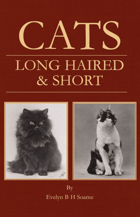 Cover image for book Cats - Long Haired and Short - Their Breeding, Rearing & Showing
