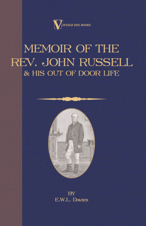 Cover image for book A Memoir of the REV. John Russell and His Out-Of-Door Life