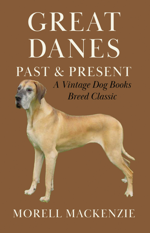 Cover image for book Great Danes: Past and Present