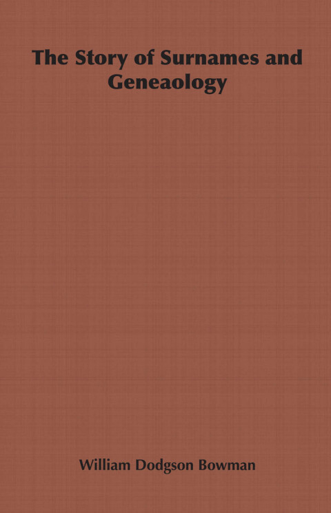 Cover image for book The Story of Surnames and Geneaology