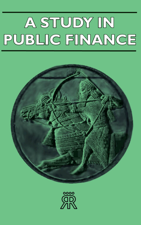 Cover image for book A Study in Public Finance