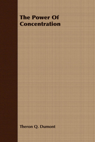 The Power of Concentration