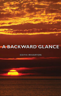 Cover image: A Backward Glance 9781443728164