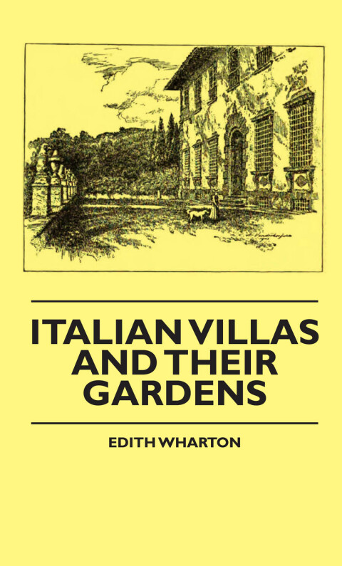 Italian Villas and Their Gardens 