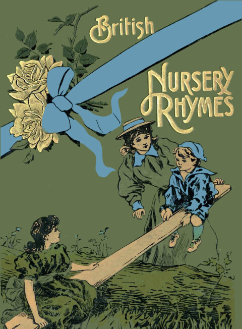 Cover image for book 76 British Nursery Rhymes (And a Collection of Old Jingles) With Pianoforte Accompaniment